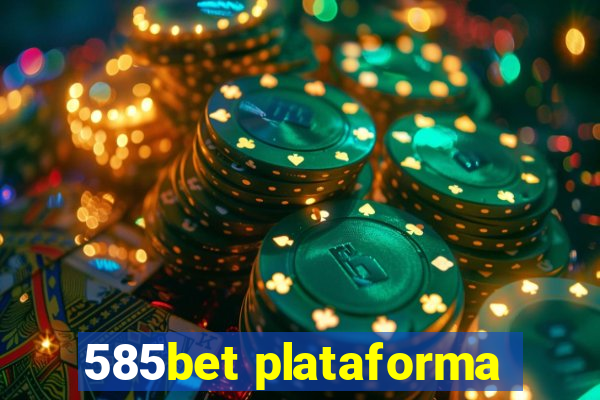 585bet plataforma